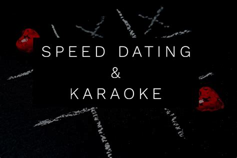 karaoke speed dating